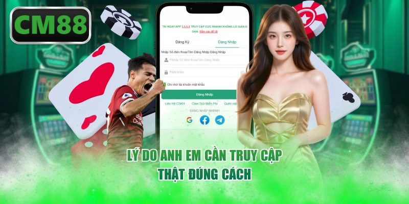 Lý do anh em cần truy cập thật đúng cách 